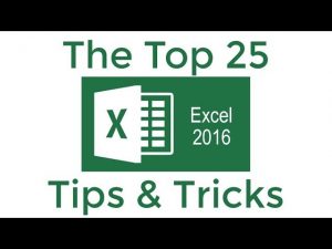 Top 25 Excel 2016 Tips and Tricks