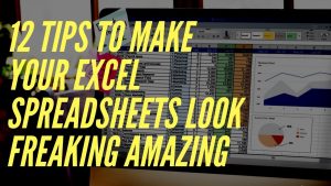 How to Create Professional Looking Excel Spreadsheets
