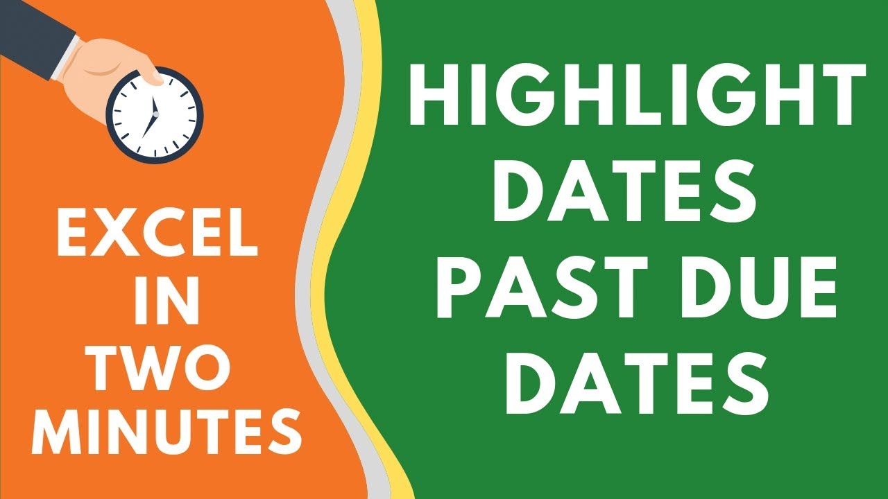 Highlight Dates that are Past the Due Date in Excel (or about to be due)