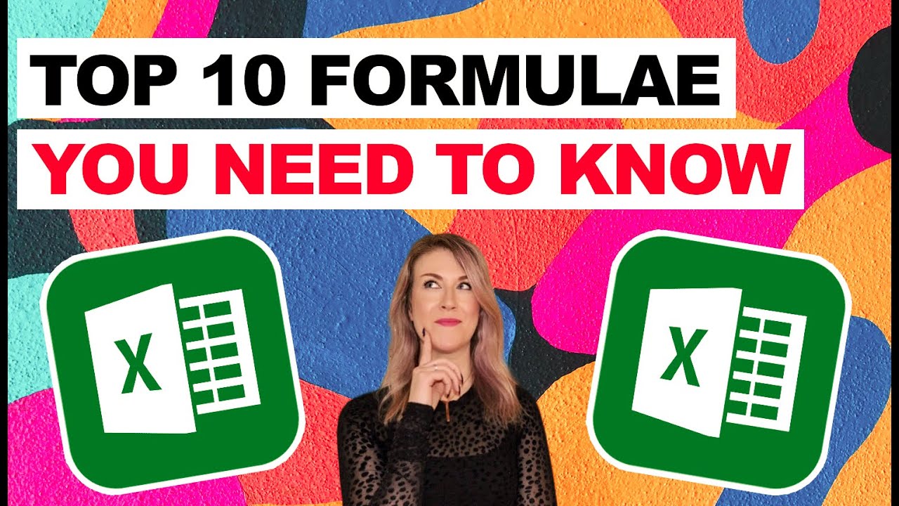 Top 10 Excel Formulae You Need to Know (Tips and Tricks)