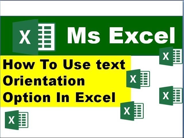 How To Use text Orientation Option In Excel  in English? || Excel tips and tricks