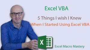 5 Things I wish I knew When I started using Excel VBA