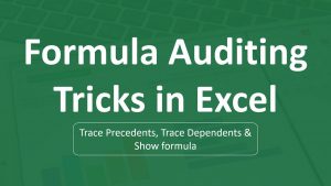 Formula Auditing Tricks in Excel | Excel Formulas