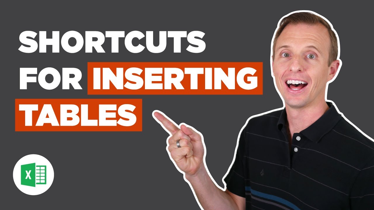 Tips & Shortcuts for Inserting Excel Tables
