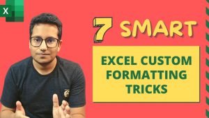 7 Clever Excel Custom Formatting Tricks (Advanced)