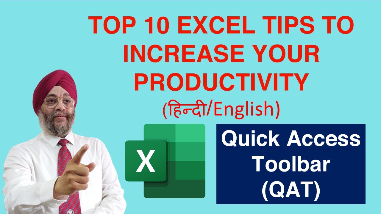 TOP 10 EXCEL TIPS TO INCREASE YOUR PRODUCTIVITY -Hindi / English- #1 QAT- Quick Access Toolbar
