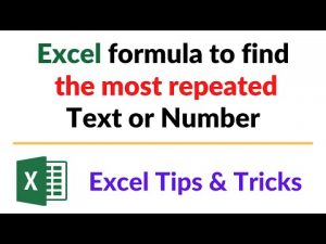 Excel formula to Find the most repeated text or number