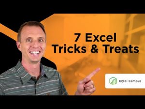 7 Excel Tricks & Treats