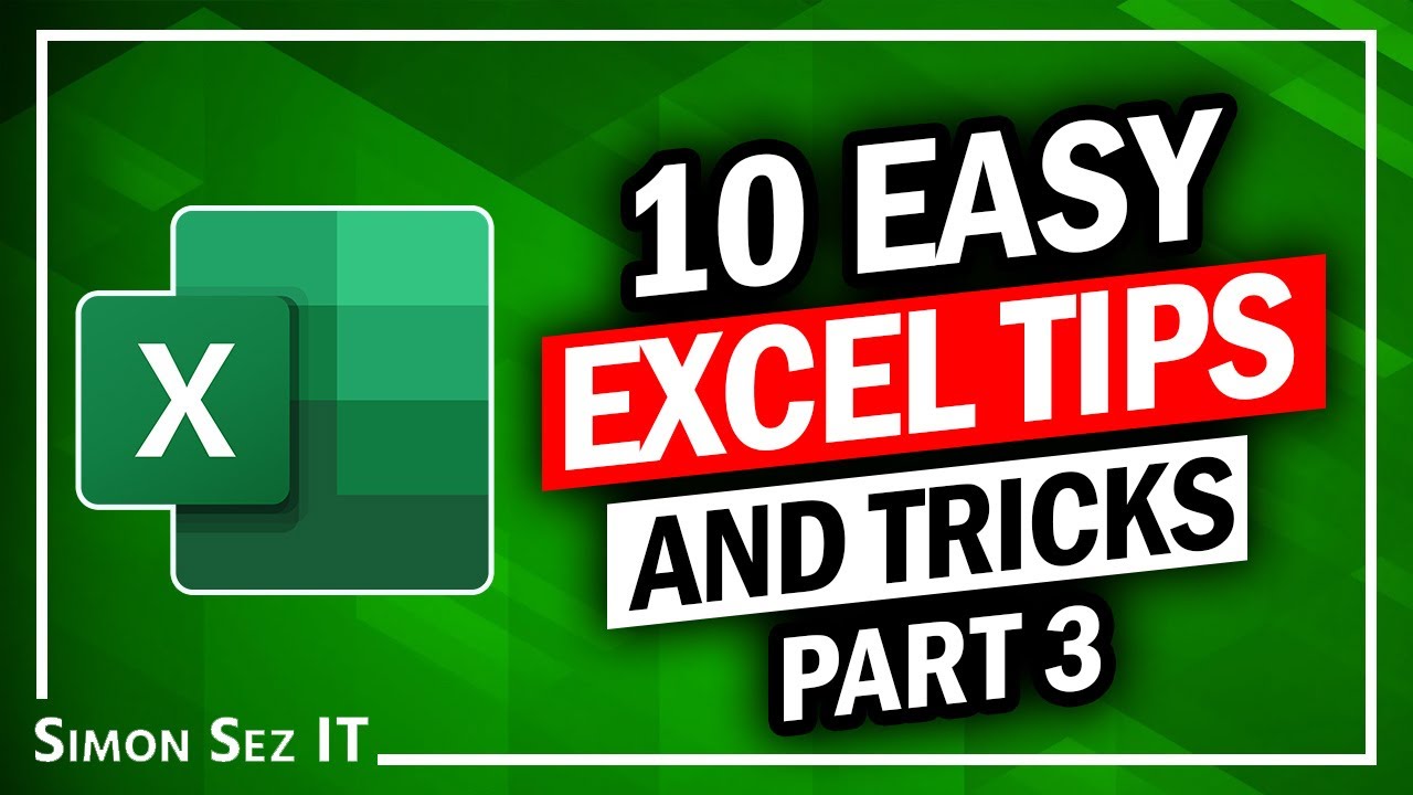 Ten Excel Tips that are Easy to Learn – Part 3  ✅