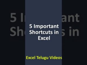5 Important Useful Shortcuts in Excel | MS Excel Telugu