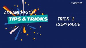 Microsoft Excel Tutorial Trick 1 – Copy Paste – Excel Tips & Tricks
